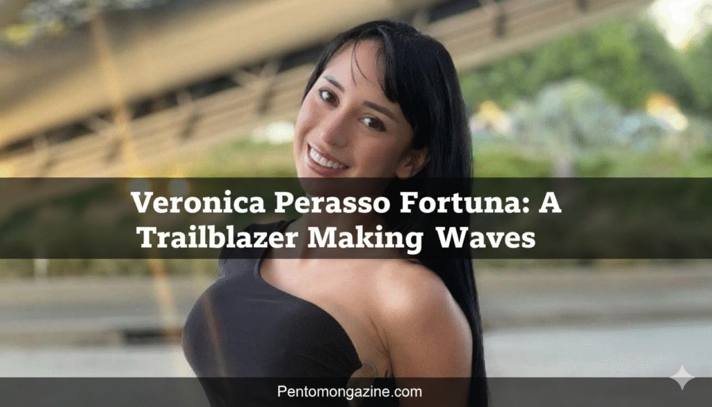 Veronica Perasso Age – Real Age, & Updated Net Worth in 2026