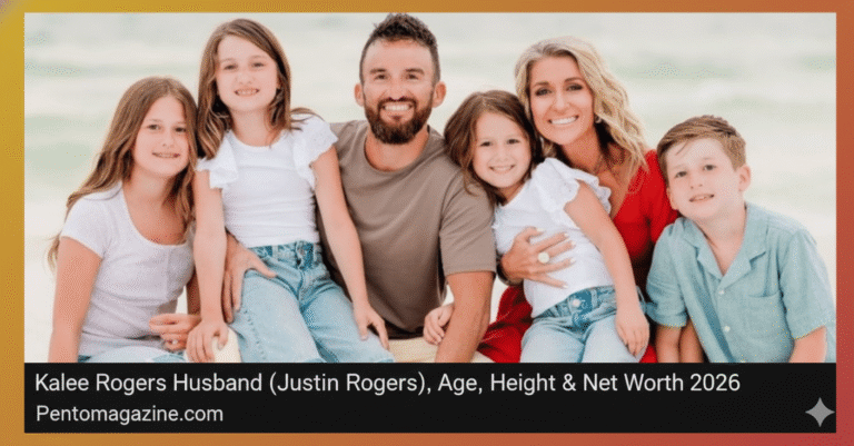 Kalee Rogers Husband (Justin Rogers), Age, Height & Net Worth 2026