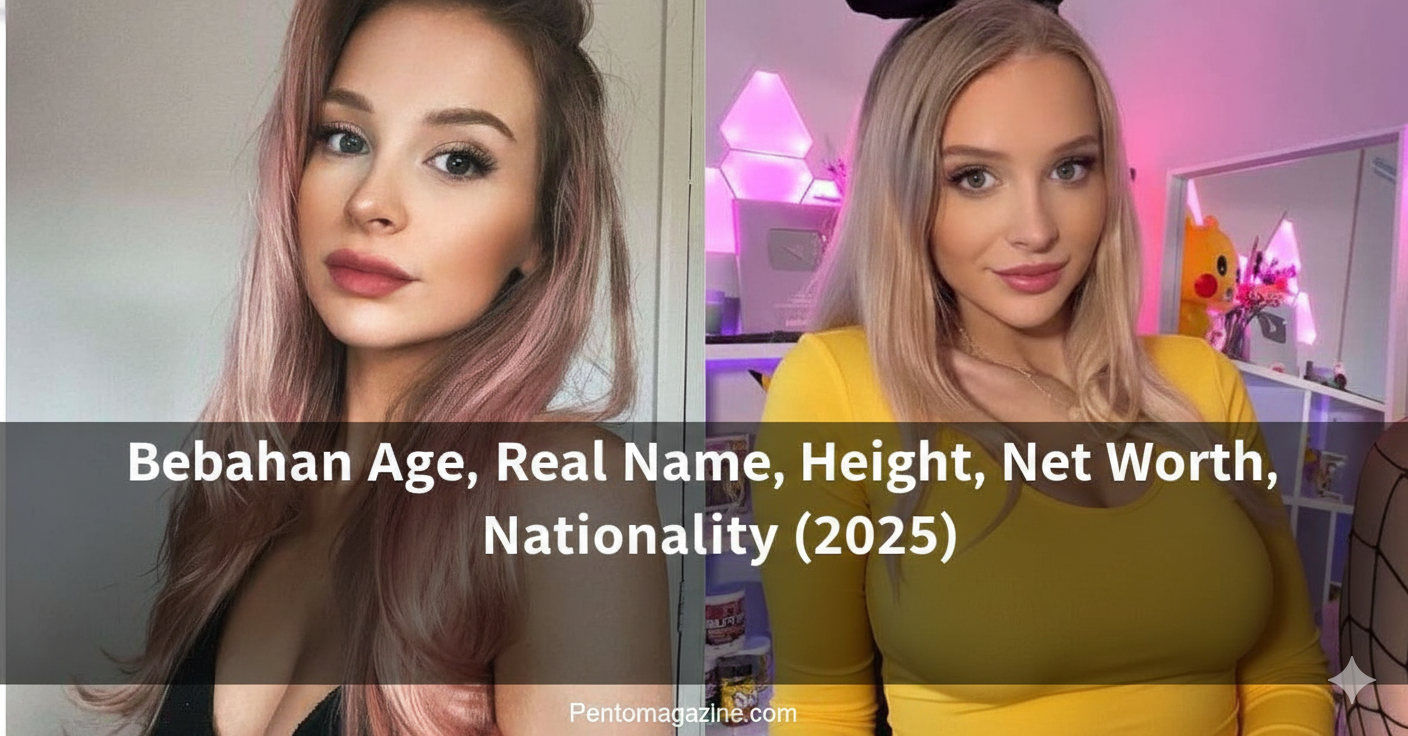 Bebahan Age, Real Name, Height, Net Worth Nationality (2025)