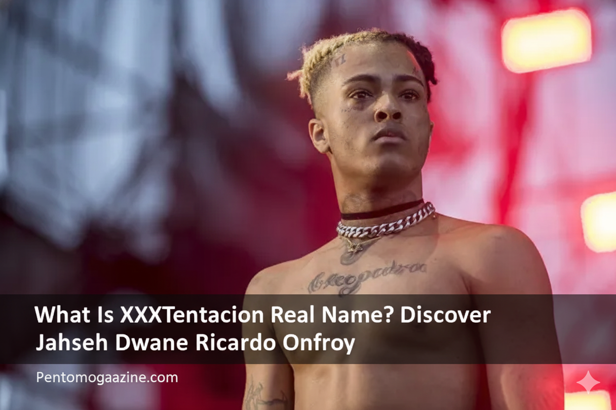 What Is XXXTentacion Real Name? Discover Jahseh Dwayne Ricardo Onfroy
